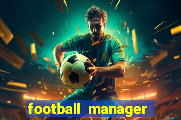 football manager 2024 crackeado